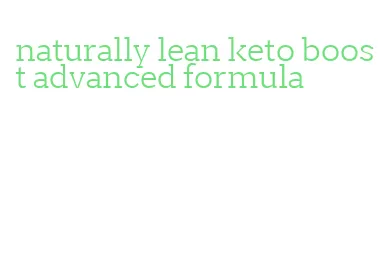 naturally lean keto boost advanced formula