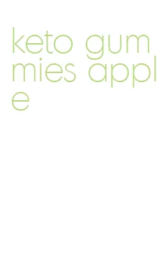 keto gummies apple