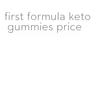 first formula keto gummies price