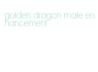 golden dragon male enhancement