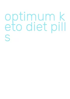 optimum keto diet pills