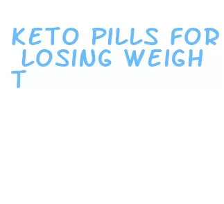 keto pills for losing weight