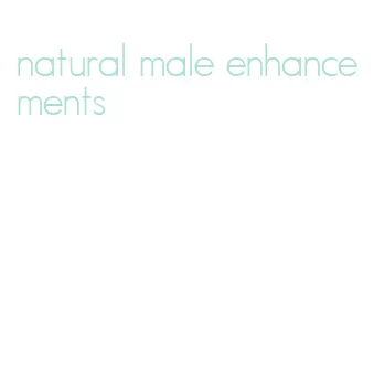 natural male enhancements