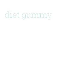 diet gummy