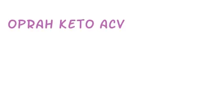 oprah keto acv