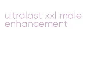 ultralast xxl male enhancement