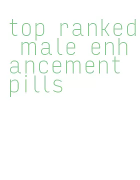 top ranked male enhancement pills