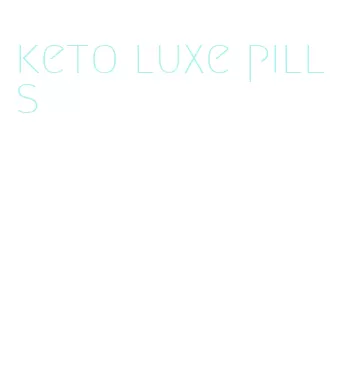 keto luxe pills