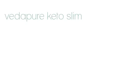 vedapure keto slim