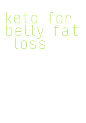 keto for belly fat loss