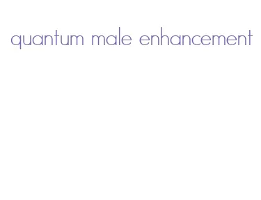 quantum male enhancement