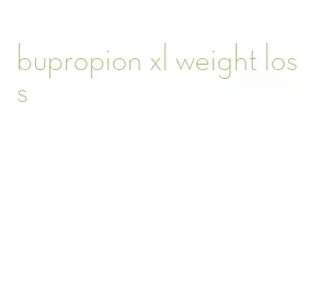 bupropion xl weight loss