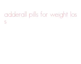 adderall pills for weight loss