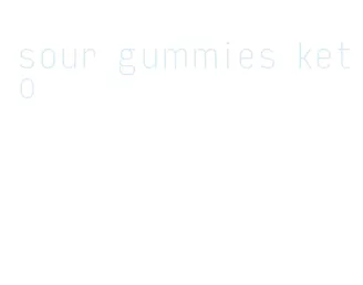sour gummies keto