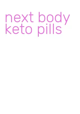 next body keto pills