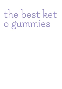 the best keto gummies