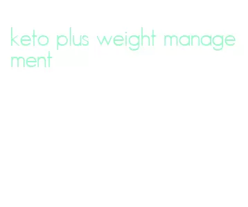 keto plus weight management