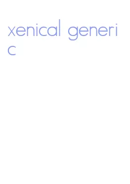 xenical generic