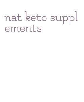 nat keto supplements