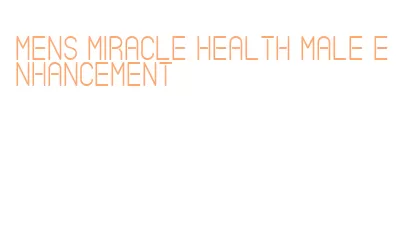 mens miracle health male enhancement
