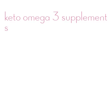 keto omega 3 supplements