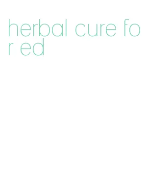 herbal cure for ed