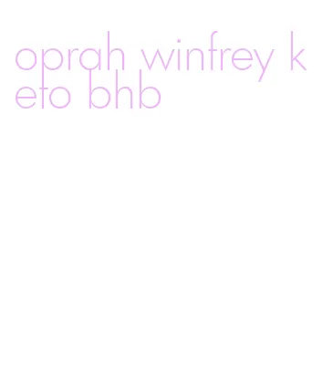 oprah winfrey keto bhb