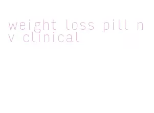 weight loss pill nv clinical