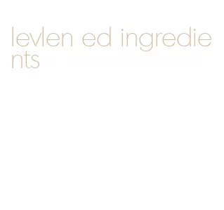 levlen ed ingredients