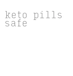 keto pills safe