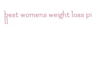 best womens weight loss pill