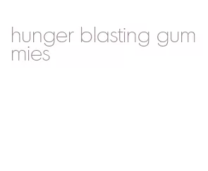 hunger blasting gummies
