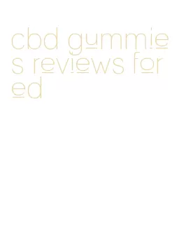 cbd gummies reviews for ed