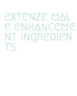 extenze male enhancement ingredients