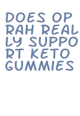 does oprah really support keto gummies