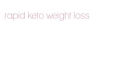 rapid keto weight loss