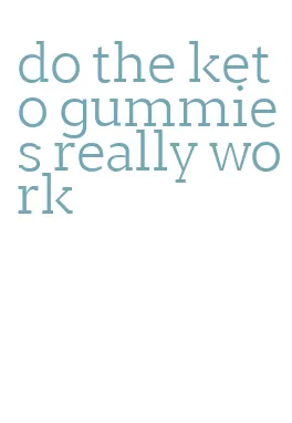 do the keto gummies really work