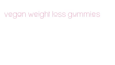 vegan weight loss gummies