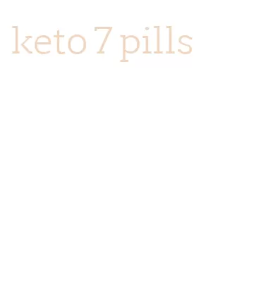 keto 7 pills