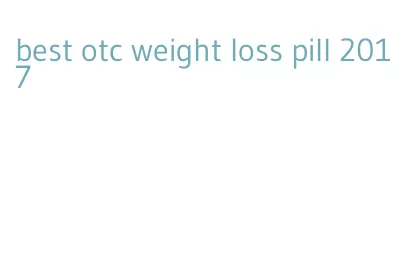 best otc weight loss pill 2017