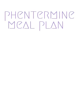 phentermine meal plan