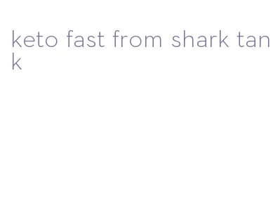 keto fast from shark tank