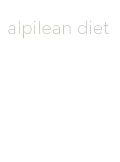 alpilean diet