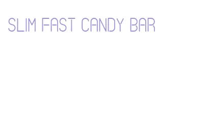 slim fast candy bar