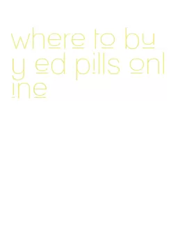 where to buy ed pills online
