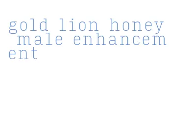 gold lion honey male enhancement