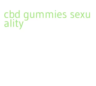 cbd gummies sexuality
