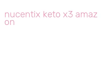 nucentix keto x3 amazon