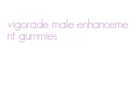 vigorade male enhancement gummies