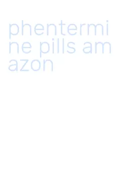 phentermine pills amazon